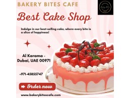 Bakery Bites Cafe: Best Cake Delicious Store in Dubai for Every Occasion